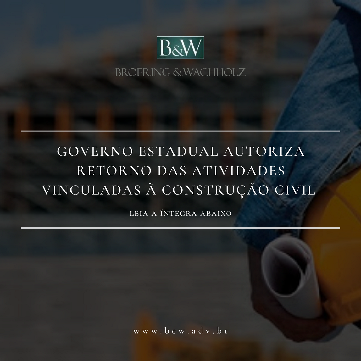Autorizadas, em todo o território catarinense, as atividades vinculadas a Construção Civil e profissionais liberais.