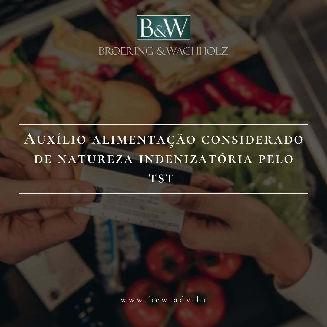 Auxílio-alimentação considerado de natureza indenizatória pelo TST