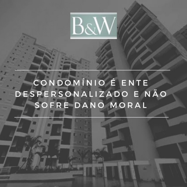 Condomínio é ente despersonalizado e não sofre dano moral